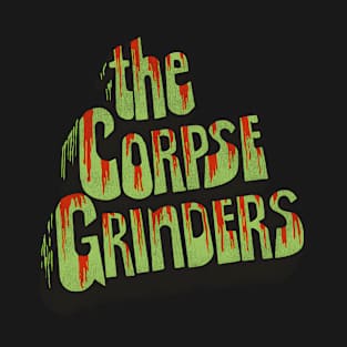 The Corpse Grinders T-Shirt