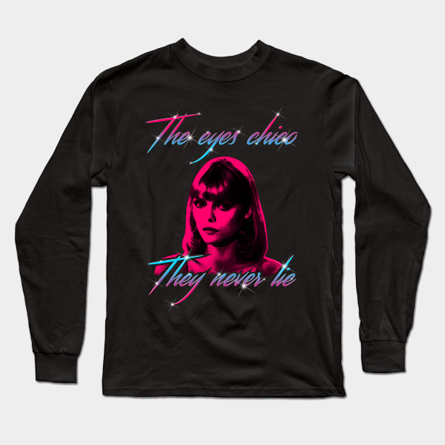 the eyes chico they never lie sweatshirt