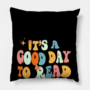 Back To School Its A Good Day To Read A Book Teacher Kids Pillow