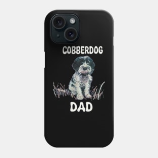 Black and White Cobberdog Dad shirt Phone Case