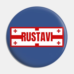 Rustavi City in Georgian Flag Design Pin