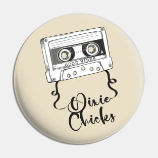 Good Vibes Dixie Chicks // Retro Ribbon Cassette Pin