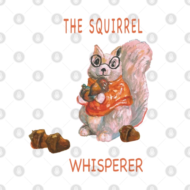 The squirrel whisperer- cute squirrel in glasses with acorns. by Peaceful Pigments