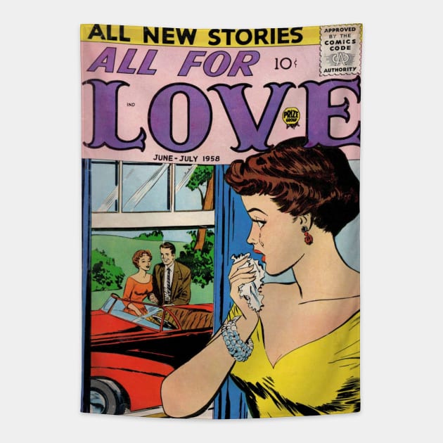 Vintage Romance Comic Book Cover - All For Love Tapestry by Slightly Unhinged