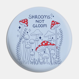 Shrooms, Not Plant (Mushrooms) - Red/Blue Pin
