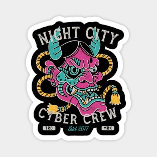 Night City Cyber Crew - Cyberpunk Traditional Tattoo Magnet