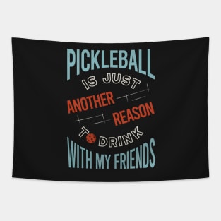 Funny Pickleball Saying Pickleball Friends Tapestry