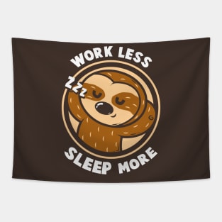 Work Less Tapestry