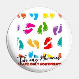 Take only Memories Footprints travel saying Pin