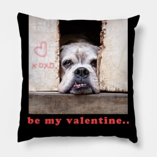 be my valentine Pillow