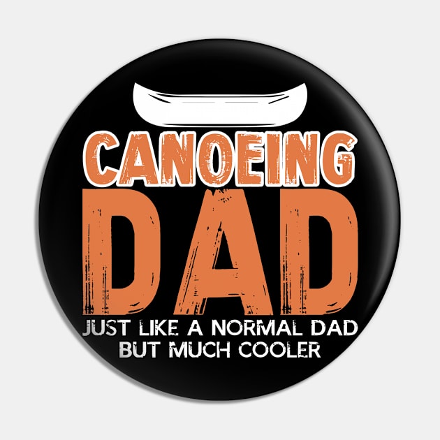 Canoeing Dad Joke Racing Sea Rapids Lake Pin by DesignatedDesigner