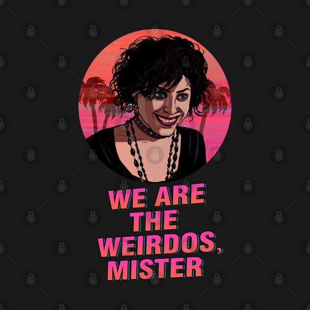 We are the weirdos mister! by TijanaD