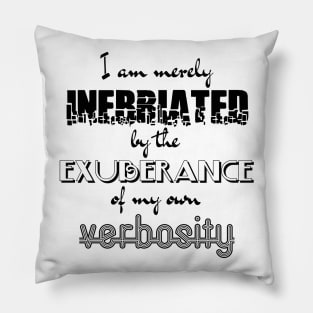 Inebriated Pillow