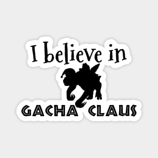 Ark Survival Evolved- I Believe in Gacha Claus Magnet
