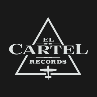 El Cartel Records T-Shirt