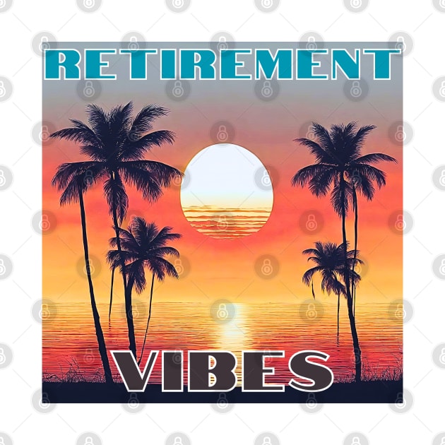 Retirement Vibes Palm Tree Vintage Sunset by Doodle and Things