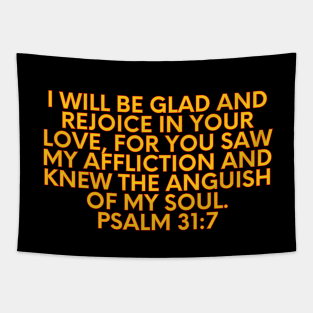 Bible Verse Psalm 31:7 Tapestry