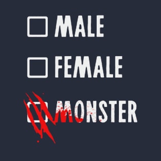 MALE FEMALE MONSTER T-Shirt