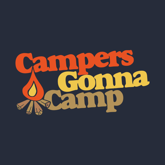 Campers gonna camp by bubbsnugg