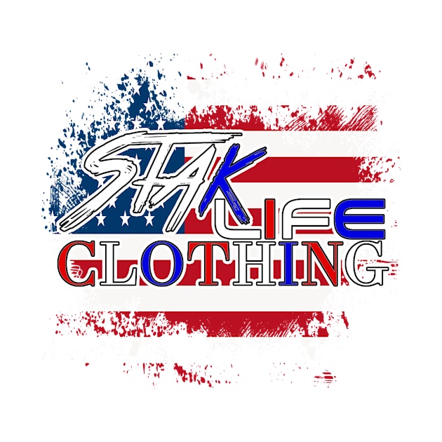 StakLife Clothing (American) by Teeznutz