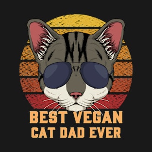 Best Vegan Cat Dad Ever T-Shirt