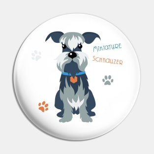 dog Miniature Schnauzer Pin