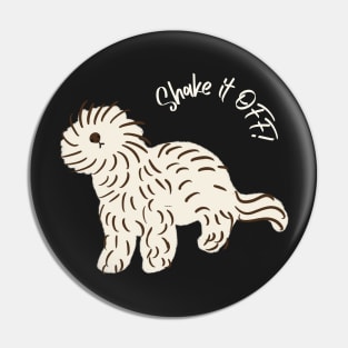 Shake it OFF! Pin