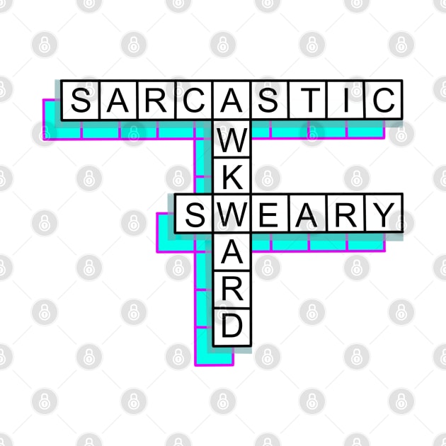 Sarcastic, awkward, sweary by SHMITEnZ