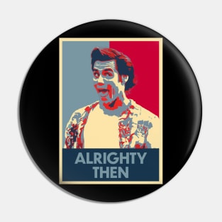 Ace Ventura quote Pin