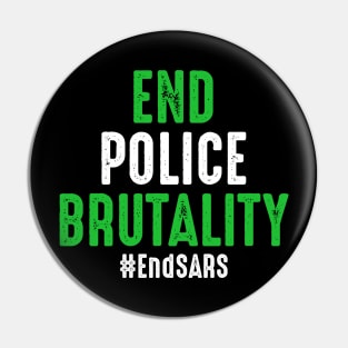 EndSars End Police Brutality Nigeria Pin