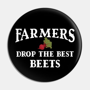 Farmers Drop The Best Beets Pun Pin