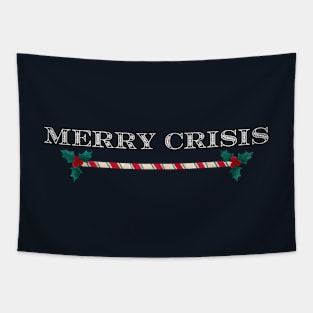 Merry Crisis, humorous, anti xmas Tapestry