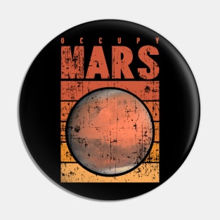 Occupy Mars Pin