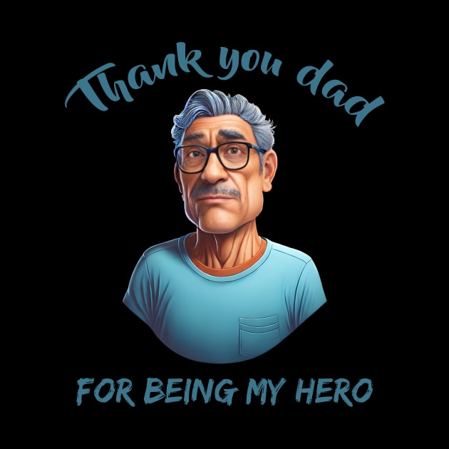 Thank You, Dad, for Being My Hero. by Double You Store