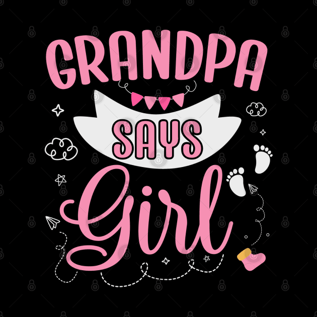 Grandpa says Girl cute baby matching family party by ARTBYHM