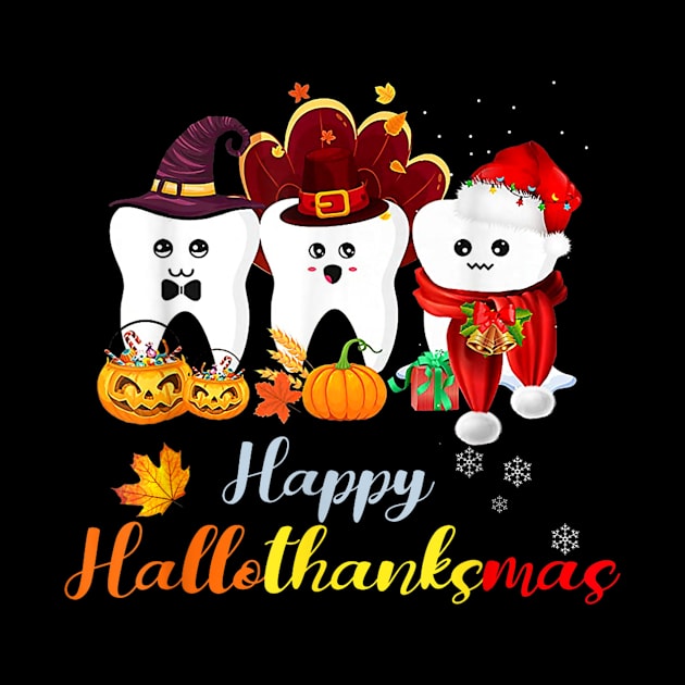 Happy Hallothanksmas Merry Christmas Dentist by Brodrick Arlette Store