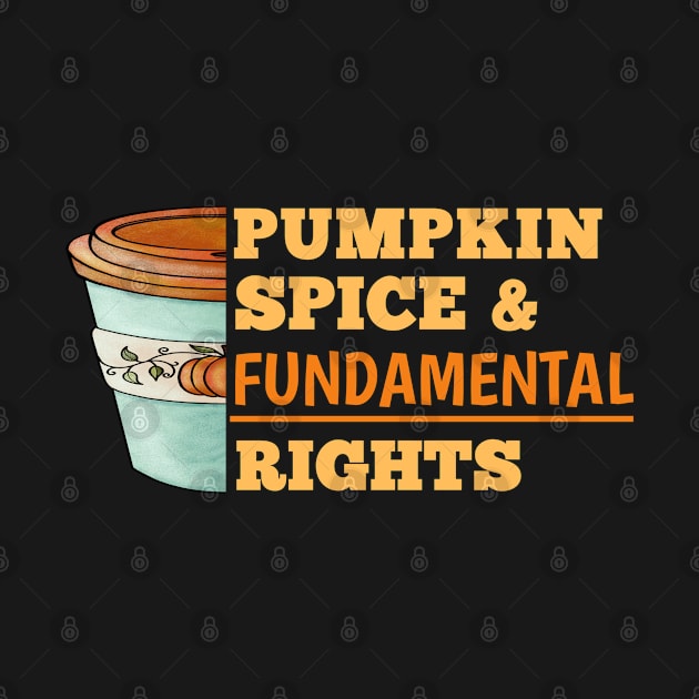 Pumpkin Spice And Fundamental Rights by catlovers2020