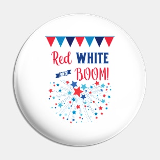 Red White and BOOM! Pin