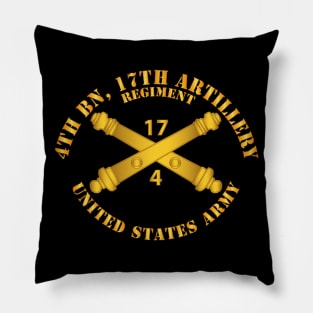 4th Bn 17th Field Artillery Regt - w Arty Branch Pillow