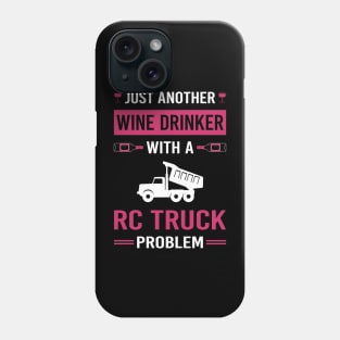 Wine Drinker RC Truck Trucks Phone Case