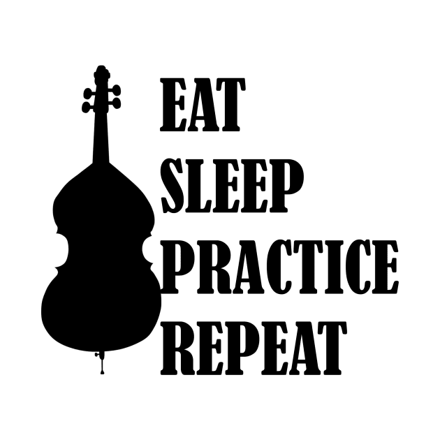 Eat Sleep Practice Repeat: Bass by GeneticRambles