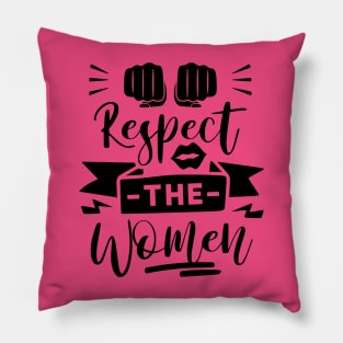 Respect the Women-International Women's Day Pillow