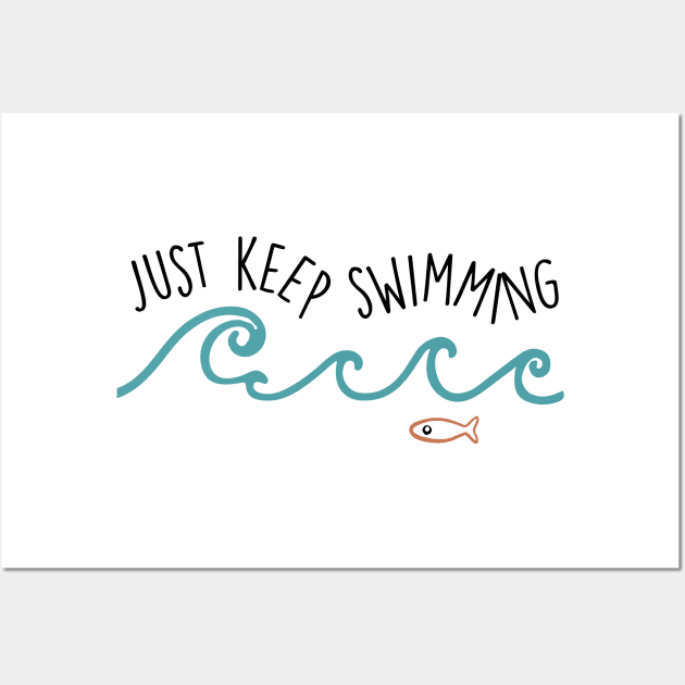 Just Keep Swimming 