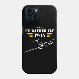 I'D RATHER FLY TWIN - Aviation Addiction Phone Case