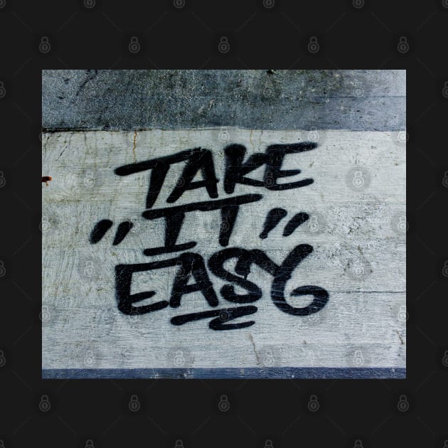 Take it easy wall art by Vinit53