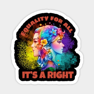 Equality For All, It's A Right Magnet