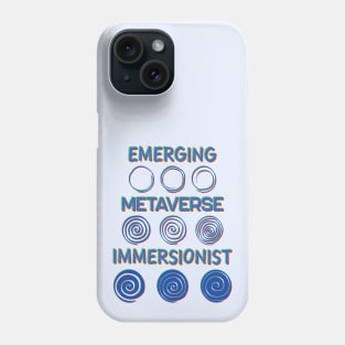 Emerging Metaverse Immersionist Phone Case