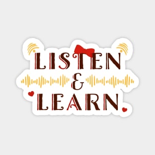 Listen and Learn Magnet