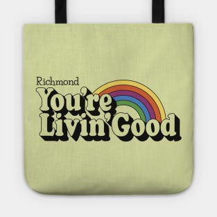 Richmond - You're Livin' Good Tote