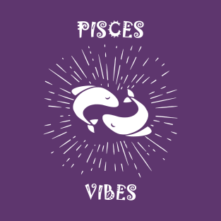 Pisces Vibes T-Shirt